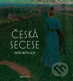 Česká secese - Petr Wittlich