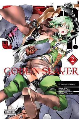 Goblin Slayer, Vol. 2 (Manga) (Kagyu Kumo)(Paperback)