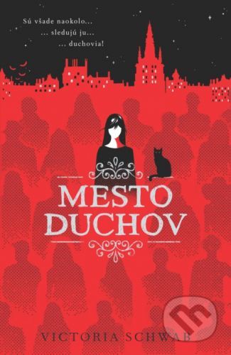 Mesto duchov - Victoria Schwab
