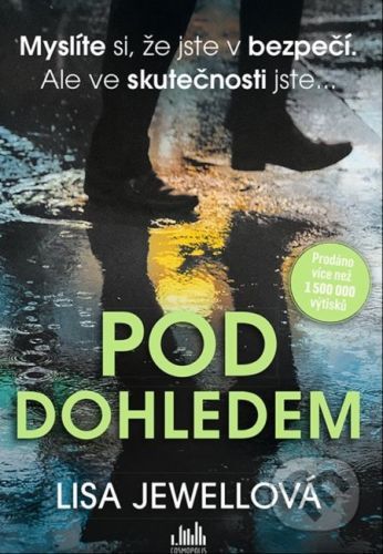 Pod dohledem - Lisa Jewell