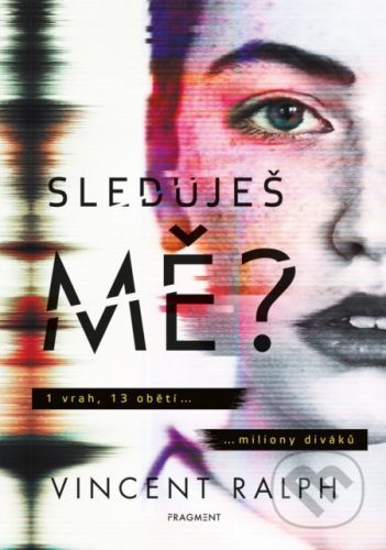 Sleduješ mě? - Vincent Ralph