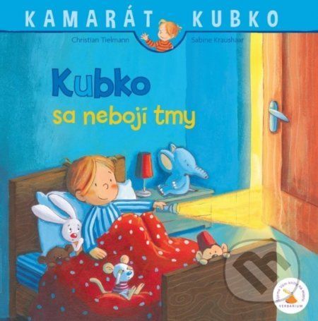 Kubko sa nebojí tmy - Christian Tielmann, Sabine Kraushaar (ilustrátor)