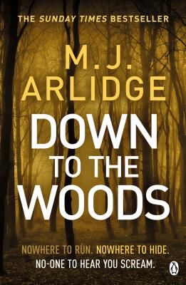 Down to the Woods - DI Helen Grace 8 (Arlidge M. J.)(Paperback / softback)