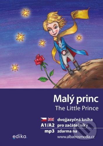 Malý princ / The Little Prince - Antoine de Saint-Exupéry, Dana Olšovská