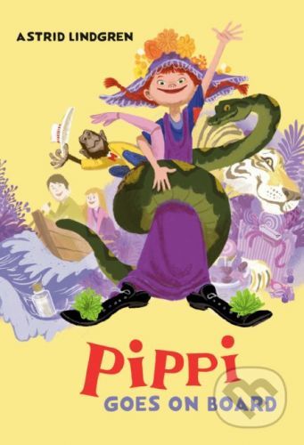 Pippi Goes On Board - Astrid Lindgren, Ingrid Vang Nyman (ilustrácie)
