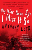 My War Gone by, I Miss it So (Loyd Anthony)(Paperback / softback)