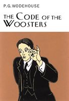 Code Of The Woosters (Wodehouse P. G.)(Pevná vazba)
