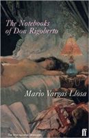 Notebooks of Don Rigoberto (Llosa Mario Vargas)(Paperback / softback)