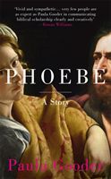 Phoebe - A Story (Gooder Paula)(Paperback / softback)