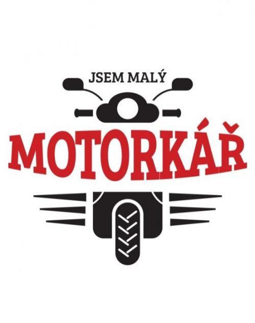 Dětské body s potiskem Jsem malý motorkář