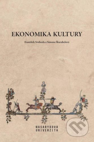 Ekonomika kultury - František Svoboda