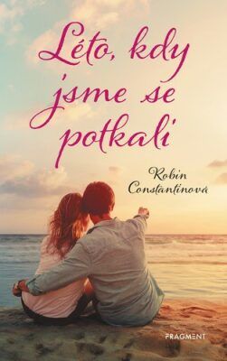 Léto, kdy jsme se potkali - Robin Constantinová