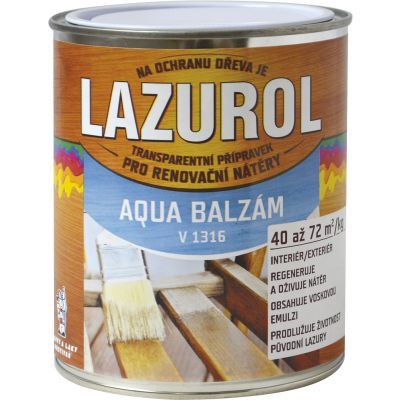 Lazurol Aqua balzám v1316 pro renovační nátěry dřeva, 700 g