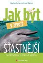 E-kniha: Jak být v životě šťastnější od Summers Heather