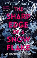 Sharp Edge of a Snowflake (Sigmarsdottir Sif)(Paperback / softback)