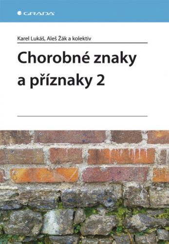 Chorobné znaky a příznaky 2, Lukáš Karel