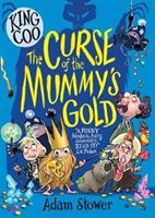 King Coo - The Curse of the Mummy's Gold (Stower Adam)(Paperback / softback)