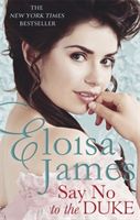 Say No to the Duke (James Eloisa)(Paperback / softback)