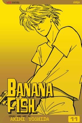 Banana Fish, Vol. 11 (Yoshida Akimi)(Paperback)