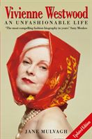 Vivienne Westwood - An Unfashionable Life (Mulvagh Jane)(Paperback / softback)