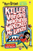 Killer Vending Machines Wrecked My Lunch (Brown Matt)(Paperback / softback)