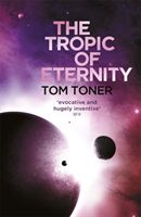 Tropic of Eternity (Toner Tom)(Paperback / softback)