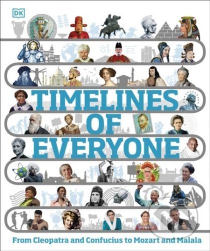 Timelines of Everyone - Dorling Kindersley