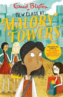 Malory Towers: New Class at Malory Towers - Four brand-new Malory Towers (Blyton Enid)(Paperback / softback)