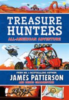 Treasure Hunters: All-American Adventure - (Treasure Hunters 6) (Patterson James)(Paperback / softback)