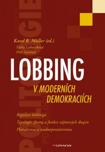 E-kniha: Lobbing v moderních demokraciích od Müller Karel B.