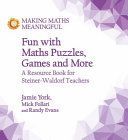 Fun with Maths Puzzles, Games and More - A Resource Book for Steiner-Waldorf Teachers (York Jamie)(Paperback / softback)