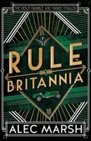 Rule Britannia - The Drabble and Harris Thrillers (Marsh Alec)(Paperback / softback)