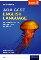 AQA GCSE English Language: Reading Skills Workbook- Targeting Grade 5 (Heathcote Jo)(Paperback / softback)
