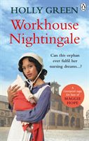 Workhouse Nightingale (Green Holly)(Paperback / softback)