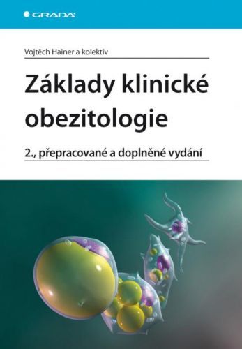 E-kniha: Základy klinické obezitologie od Hainer Vojtěch