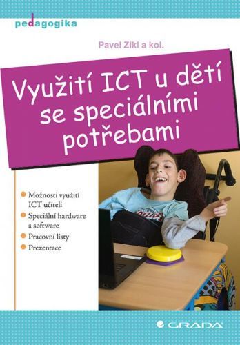 E-kniha: Využití ICT u dětí se speciálními potřebami od Zikl Pavel