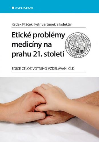 Etické problémy medicíny na prahu 21. století, Ptáček Radek