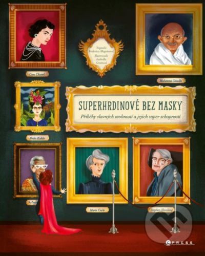 Superhrdinové bez masky - Federica Magrin, Isabella Grott (ilustrátor)