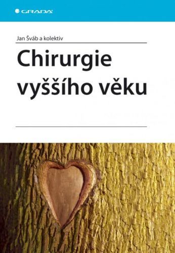 Chirurgie vyššího věku, Šváb Jan
