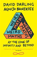 Weird Maths - At the Edge of Infinity and Beyond (Darling David)(Paperback / softback)