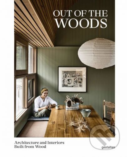 Out of the Woods - Gestalten Verlag