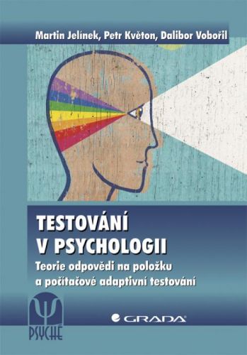 E-kniha: Testování v psychologii od Jelínek Martin