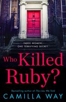 Who Killed Ruby? (Way Camilla)(Paperback / softback)