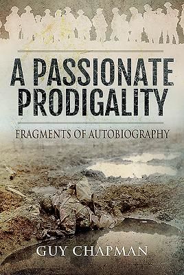 Passionate Prodigality - Fragments of Autobiography (Chapman Guy)(Pevná vazba)