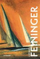 Lyonel Feininger (Luckhardt Ulrich)(Pevná vazba)