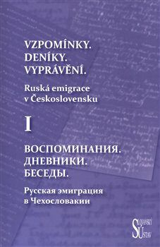 Vzpomínky. Deníky. Vyprávění. - Ljubov Běloševská