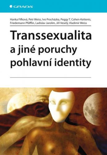 E-kniha: Transsexualita a jiné poruchy pohlavní identity od Fifková Hanka