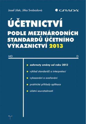 E-kniha: Účetnictví podle mezinárodních standardů účetního výkaznictví 2013 od Jílek Josef