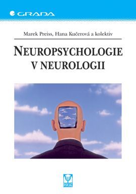 E-kniha: Neuropsychologie v neurologii od Preiss Marek