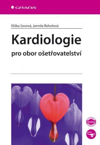 E-kniha: Kardiologie pro obor ošetřovatelství od Sovová Eliška